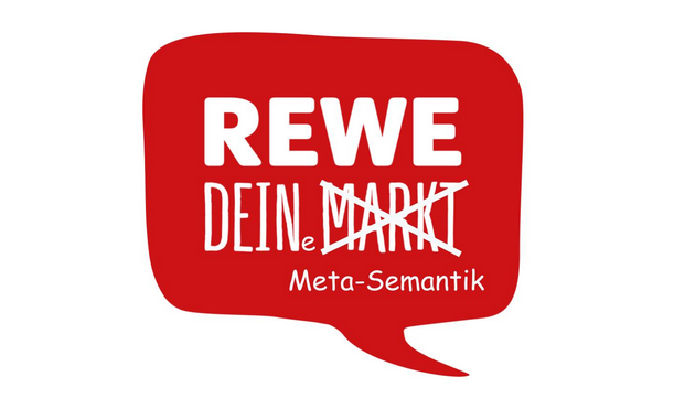 REWE Meta-Semantik REWE Meta-Semantik